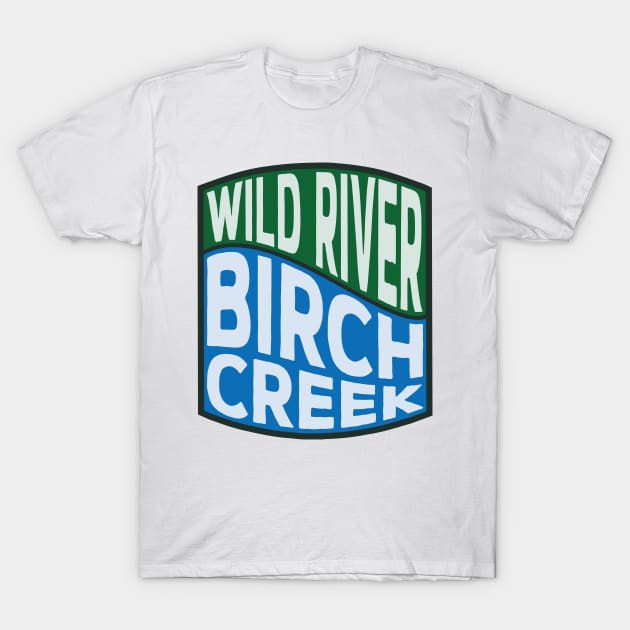 Birch Creek Wild River wave T-Shirt by nylebuss